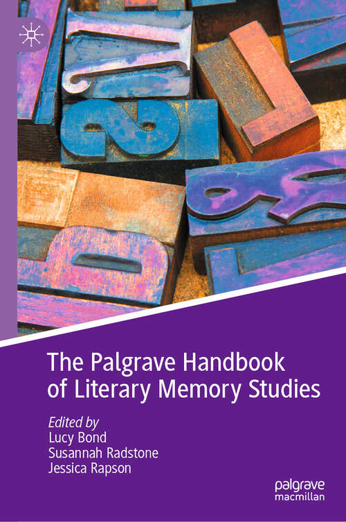 Book cover of The Palgrave Handbook of Literary Memory Studies