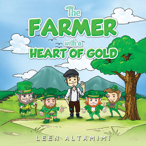 Book cover of The Farmer with a Heart of Gold
