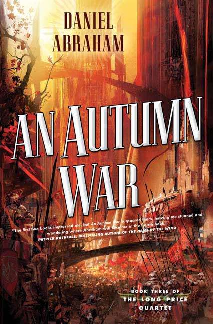 An Autumn War (Long Price Quartet, Book Three)