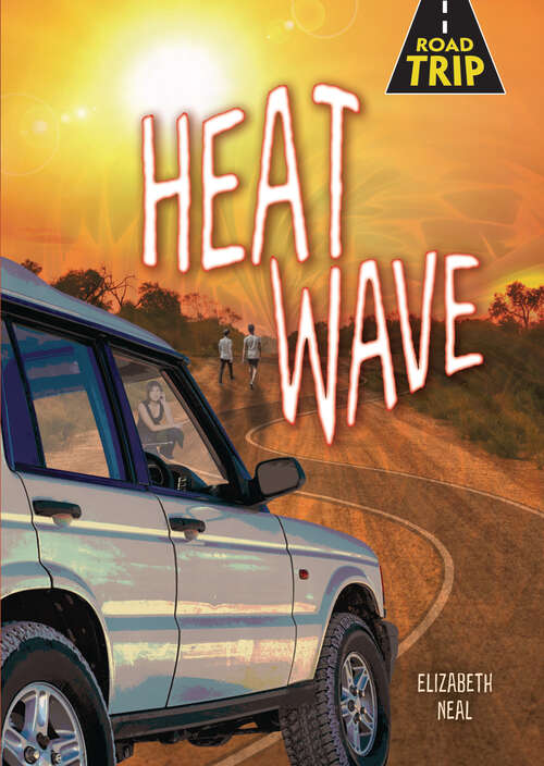 Book cover of Heat Wave (Road Trip)