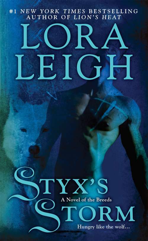 Styx's Storm (A Novel of the Breeds #22)