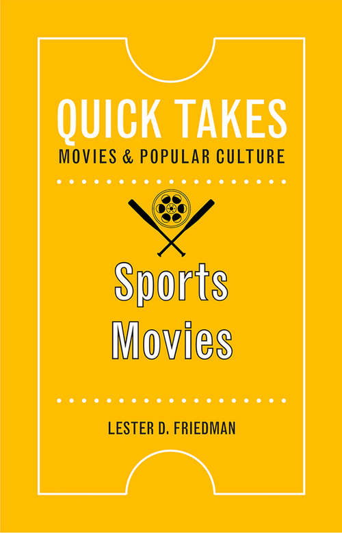 Book cover of Sports Movies (Quick Takes: Movies and Popular Culture)