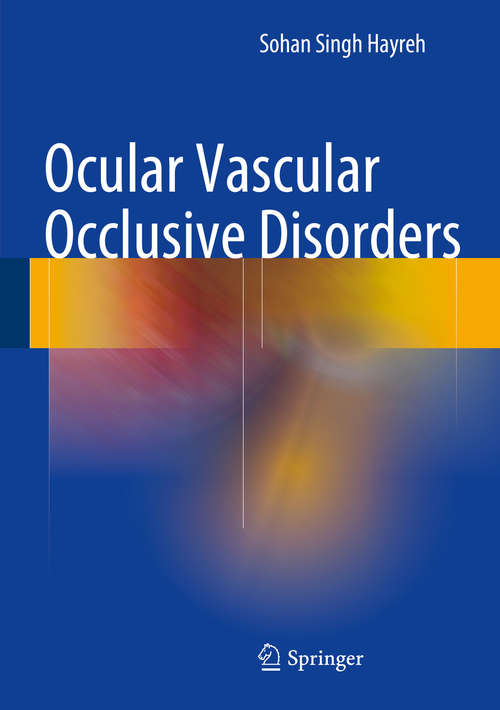 Ocular Vascular Occlusive Disorders