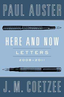 Book cover of Here and Now: Letters 2008-2011