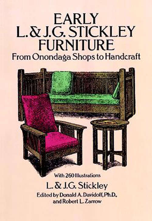 Book cover of Early L. & J. G. Stickley Furniture: From Onondaga Shops to Handcraft