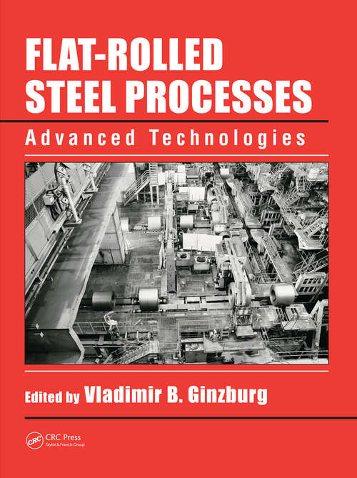 Book cover of Flat-Rolled Steel Processes: Advanced Technologies