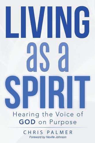 Living as a Spirit: Hearing the Voice of God on Purpose
