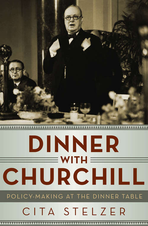 Book cover of Dinner with Churchill