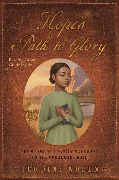 Book cover of Hope's Path to Glory: The Story of a Family's Journey on the Overland Trail