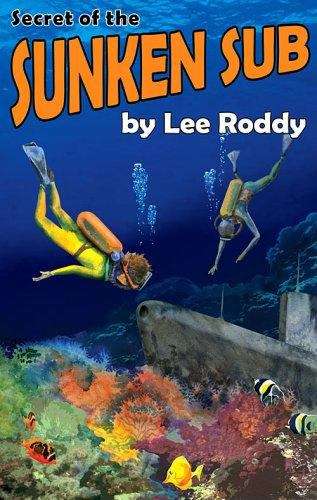 Book cover of The Secret of the Sunken Sub (Ladd Family Adventure #5)