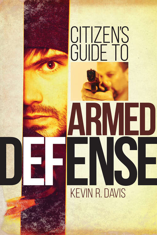 Citizen's Guide to Armed Defense