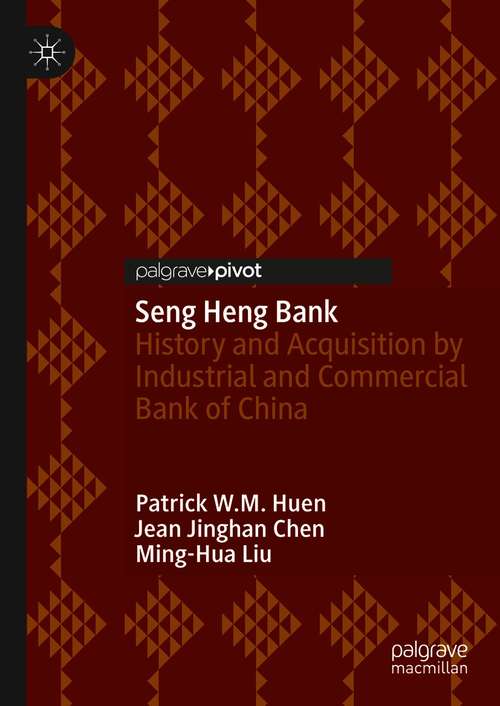 Seng Heng Bank: History and Acquisition by Industrial and Commercial Bank of China