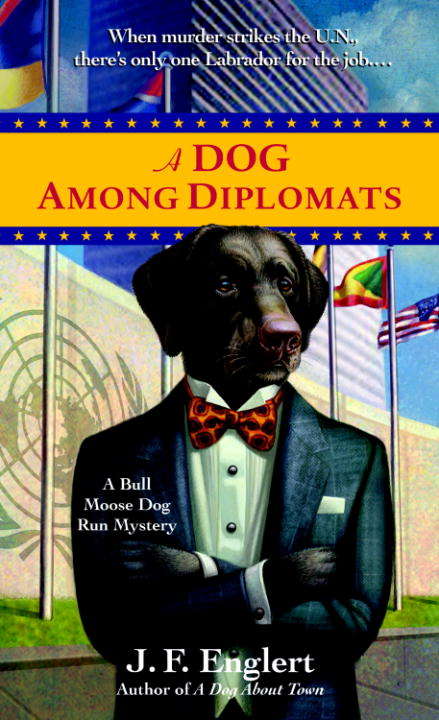 Book cover of A Dog Among Diplomats