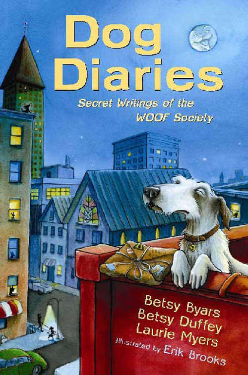 Book cover of Dog Diaries: Secret Writings of the WOOF Society