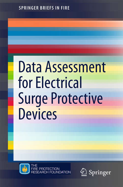 Data Assessment for Electrical Surge Protective Devices (SpringerBriefs in Fire)