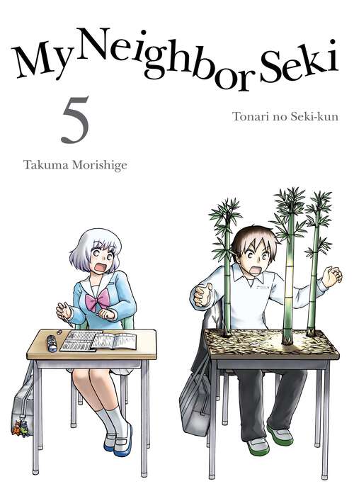 Book cover of My Neighbor Seki 5 (Seki #5)