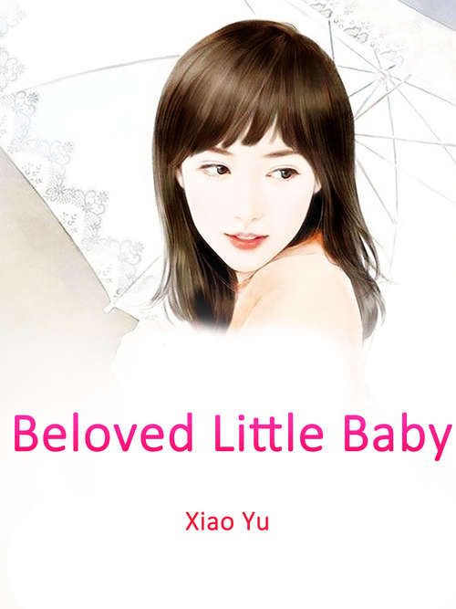 Book cover of Beloved Little Baby: Volume 1 (Volume 1 #1)