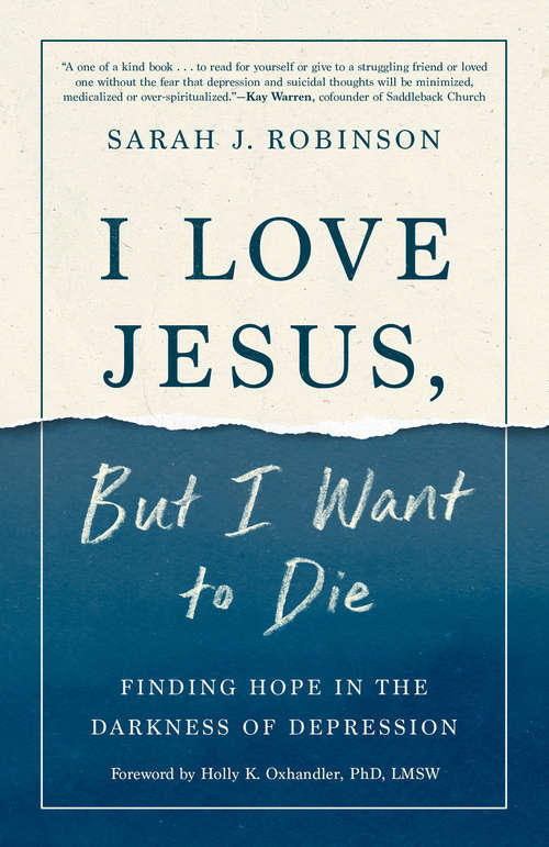 Book cover of I Love Jesus, But I Want to Die: Finding Hope in the Darkness of Depression