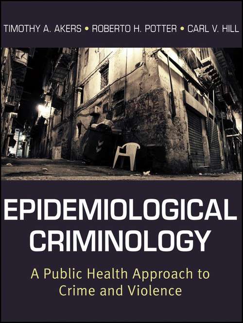 Book cover of Epidemiological Criminology