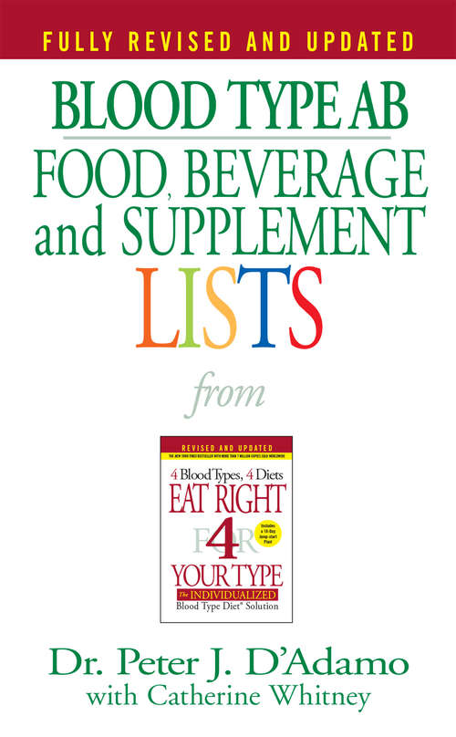 Book cover of Blood Type AB Food, Beverage and Supplemental Lists