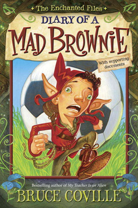 The Enchanted Files: Diary of a Mad Brownie