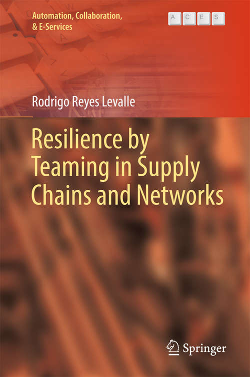 Book cover of Resilience by Teaming in Supply Chains and Networks