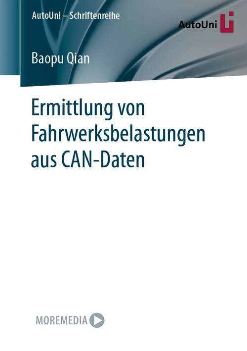 Book cover of Ermittlung von Fahrwerksbelastungen aus CAN-Daten (1. Aufl. 2023) (AutoUni – Schriftenreihe #167)