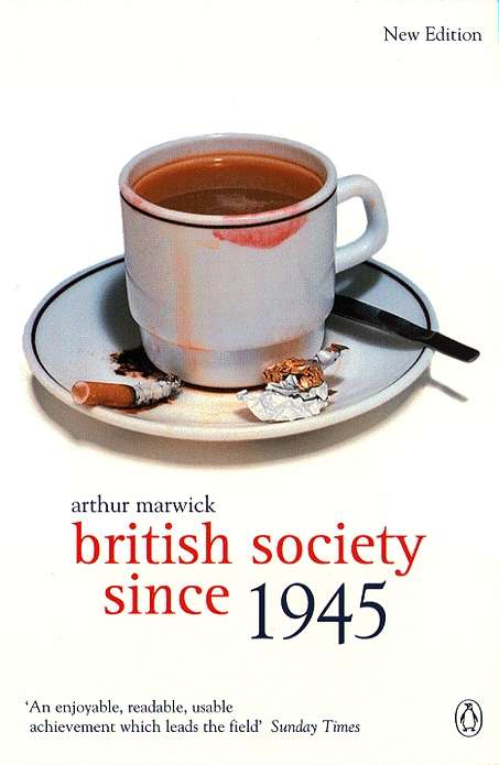 Book cover of British Society Since 1945: The Penguin Social History of Britain