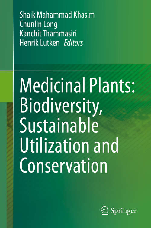 Book cover of Medicinal Plants: Biodiversity, Sustainable Utilization and Conservation (1st ed. 2020)