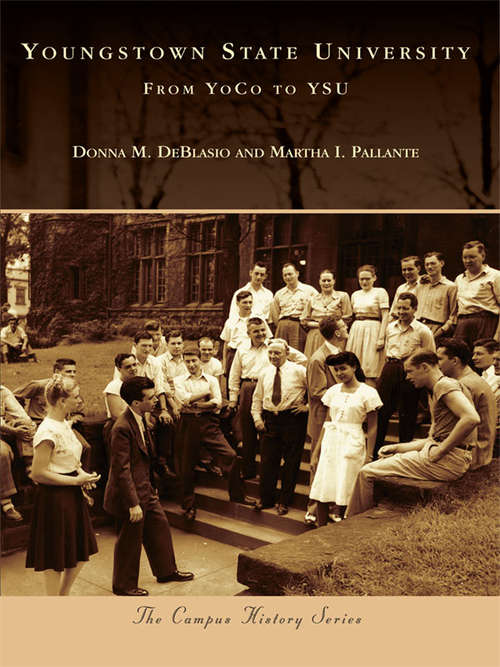 Book cover of Youngstown State University: From YoCo To YSU