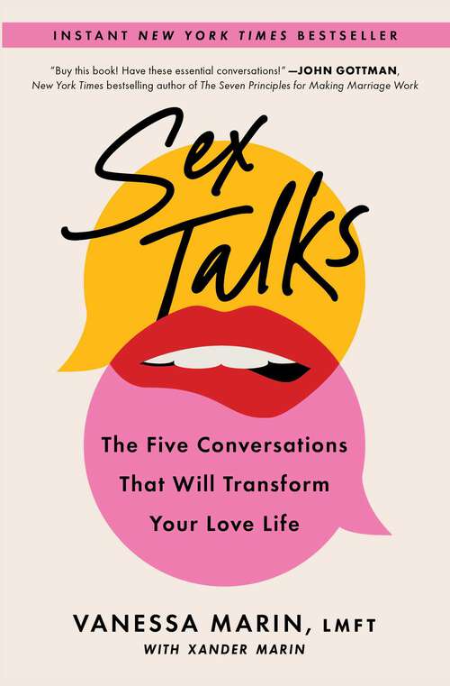 Book cover of Sex Talks: The Five Conversations That Will Transform Your Love Life