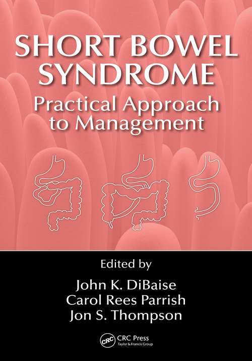 Short Bowel Syndrome: Practical Approach to Management