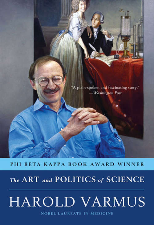 Book cover of The Art and Politics of Science