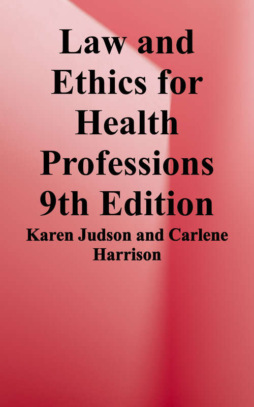 Book cover of Law and Ethics for Health Professions (Ninth Edition)