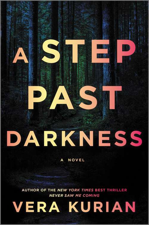 Book cover of A Step Past Darkness: A Novel (Original)