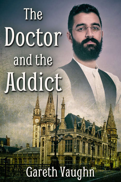 Book cover of The Doctor and the Addict (Shadows and Spell Light #2)