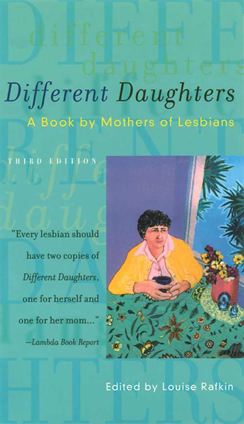 Book cover of Different Daughters: A Book by Mothers of Lesbians