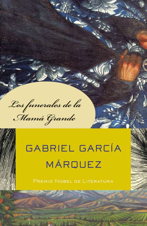 Book cover of Los funerales de la Mamá Grande