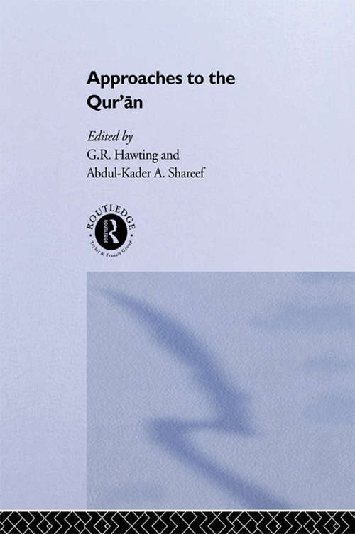 Book cover of Approaches to the Qur'an (SOAS/Routledge Studies on the Middle East)