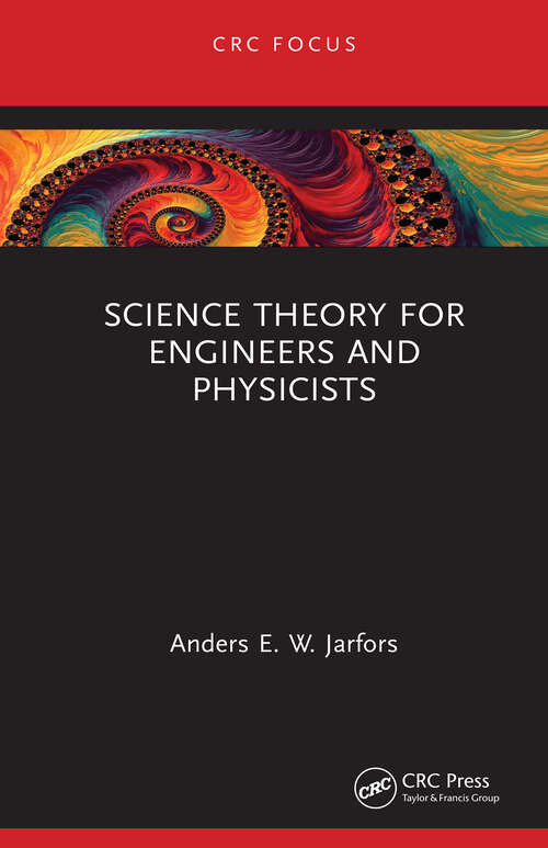 Book cover of Science Theory for Engineers and Physicists