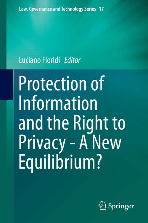 Book cover of Protection of Information and the Right to Privacy - A New Equilibrium?