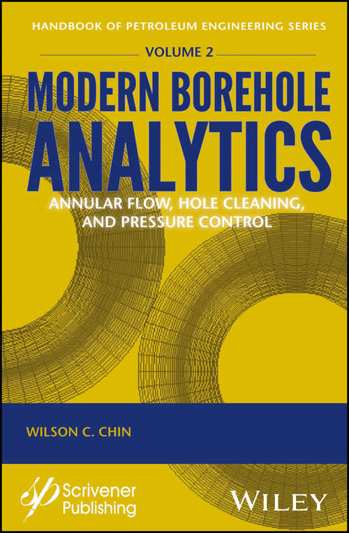 Modern Borehole Analytics: Annular Flow, Hole Cleaning, and Pressure Control