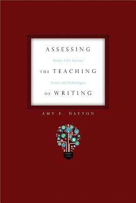 Assessing the Teaching of Writing
