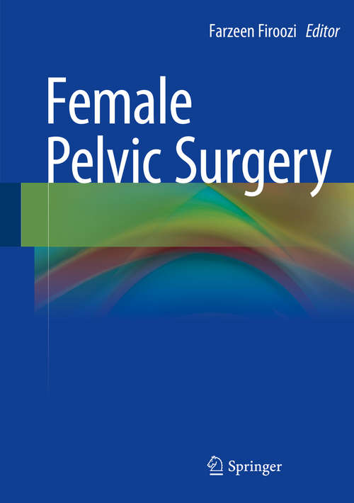 Book cover of Female Pelvic Surgery