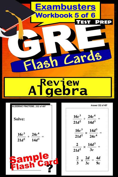 Book cover of GRE Test Prep Flash Cards: Algebra (Exambusters GRE Workbook: 5 of 6)