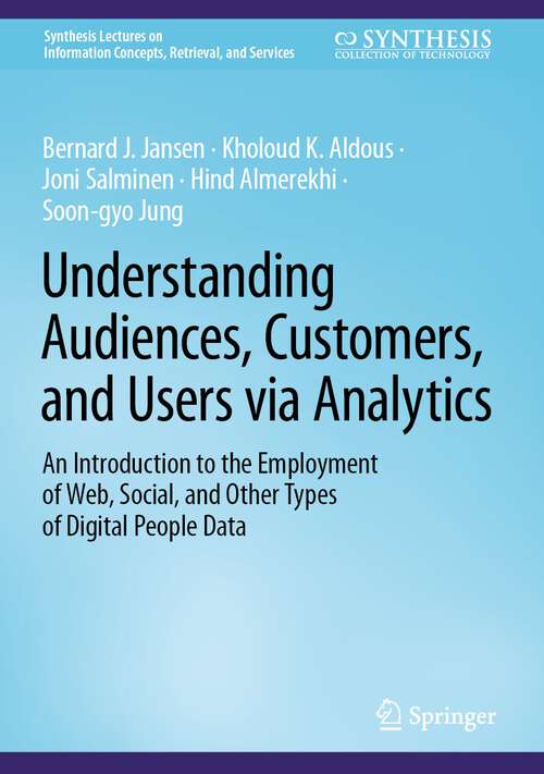 Cover image of Understanding Audiences, Customers, and Users via Analytics