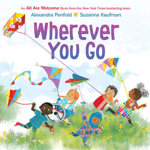 Book cover of All Are Welcome: Wherever You Go