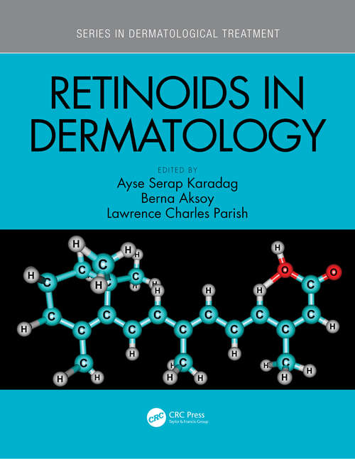 Retinoids in Dermatology (Series in Dermatological Treatment)