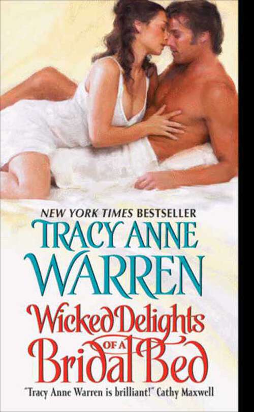 Book cover of Wicked Delights of a Bridal Bed (Byrons of Braebourne #5)