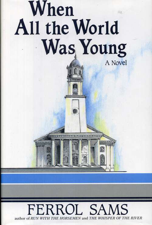 Book cover of When All the World Was Young